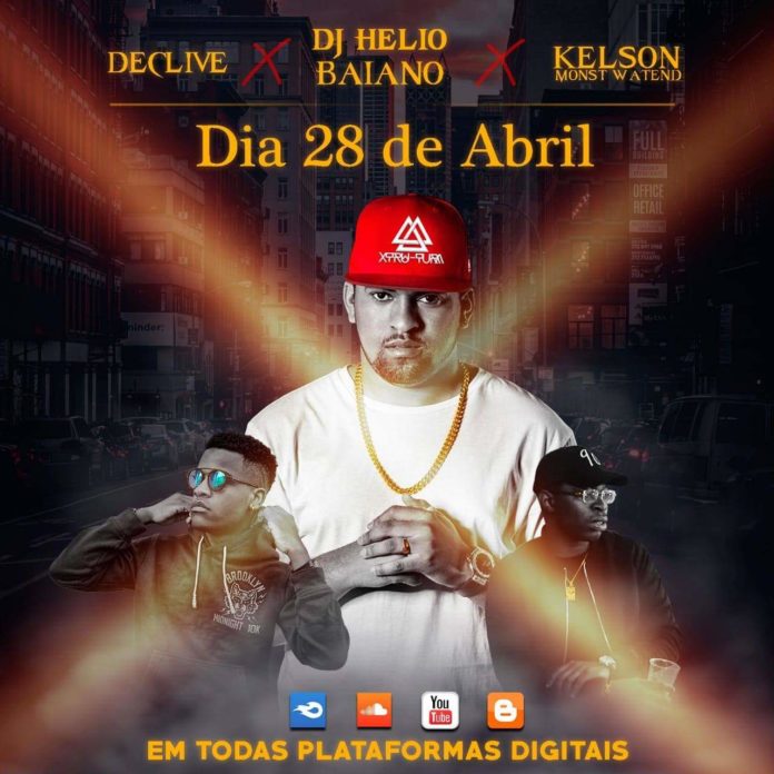Dj Helio Baiano X Kelson Most Wanted X Declive - Toda Boa