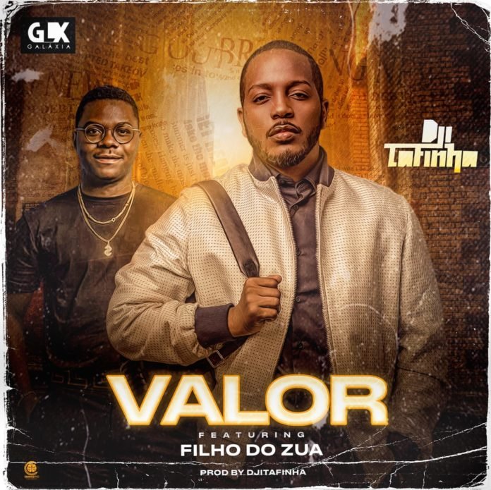 Dji Tafinha feat. Filho do zua - Valor download mp3