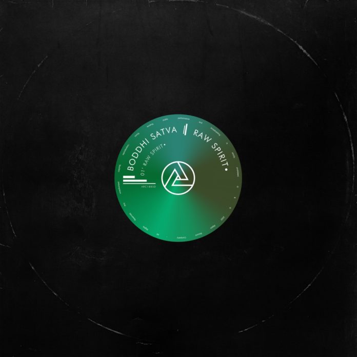 Boddhi Satva - Raw Spirit