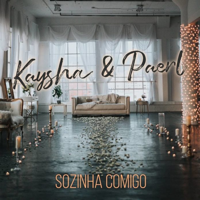 Kaysha - Sozinha Comigo (feat. Paerl & Malcom Beatz)