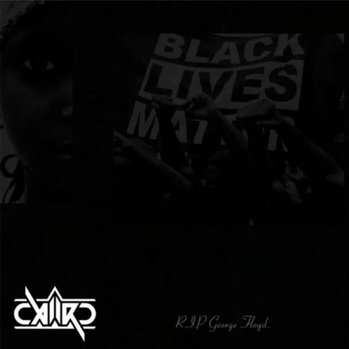 Caiiro – Black Lives Matter