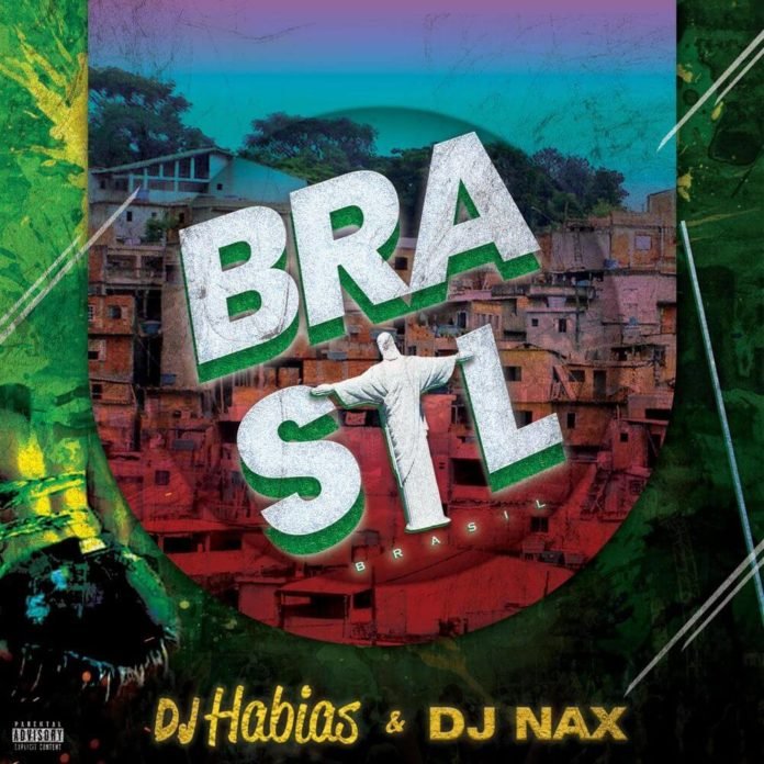 Dj Habias x DJ Nax - Brasil