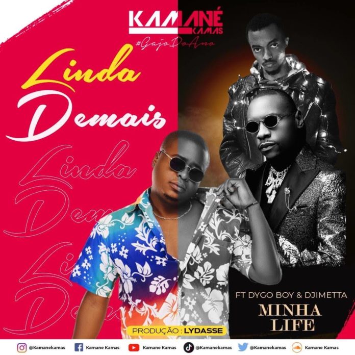 Kamané Kamas - Linda Demais (prod. by Lydasse GMT)