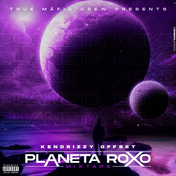Kendrizzy Offset - Planeta Roxo