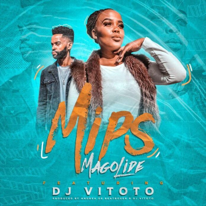 MIPS - Magolide (feat. Dj Vitoto)