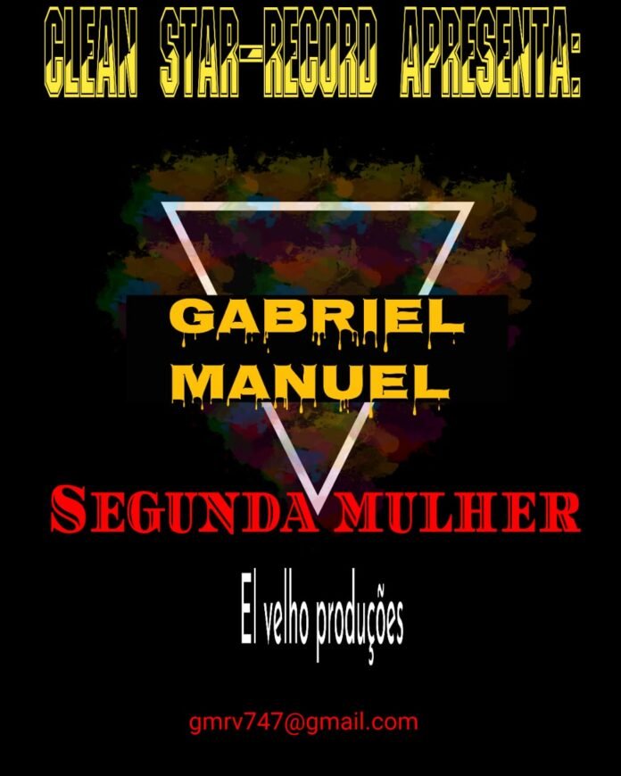 Gabriel Manuel - Segunda Mulher