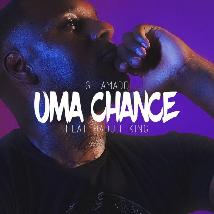 G-Amado - Uma Chance (feat. Daduh King)