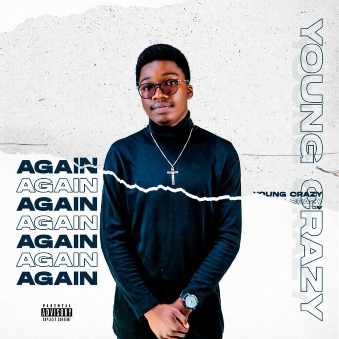 Young Crazy - Again