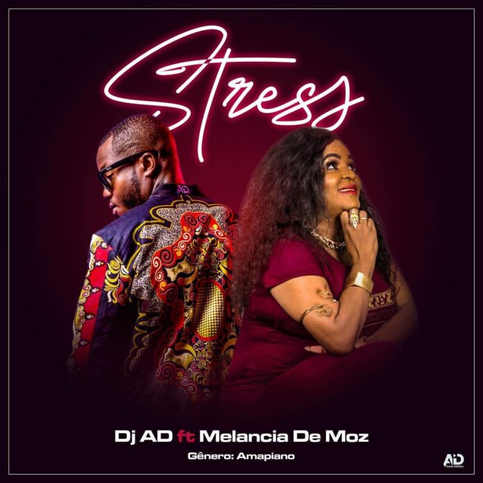DJ AD - STRESS (feat. Melancia de Moz)