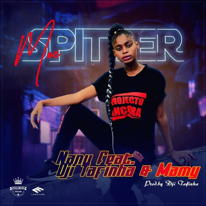 Nany - Moz SPITTER (feat. Dji Tafinha & Mamy)