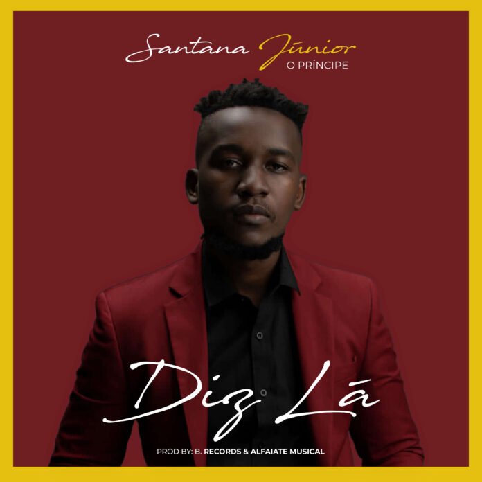 Santana Júnior - Diz Lá