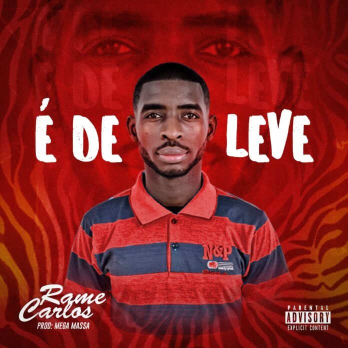 Rame Carlos - É De Leve(Prod.Mega Massa)