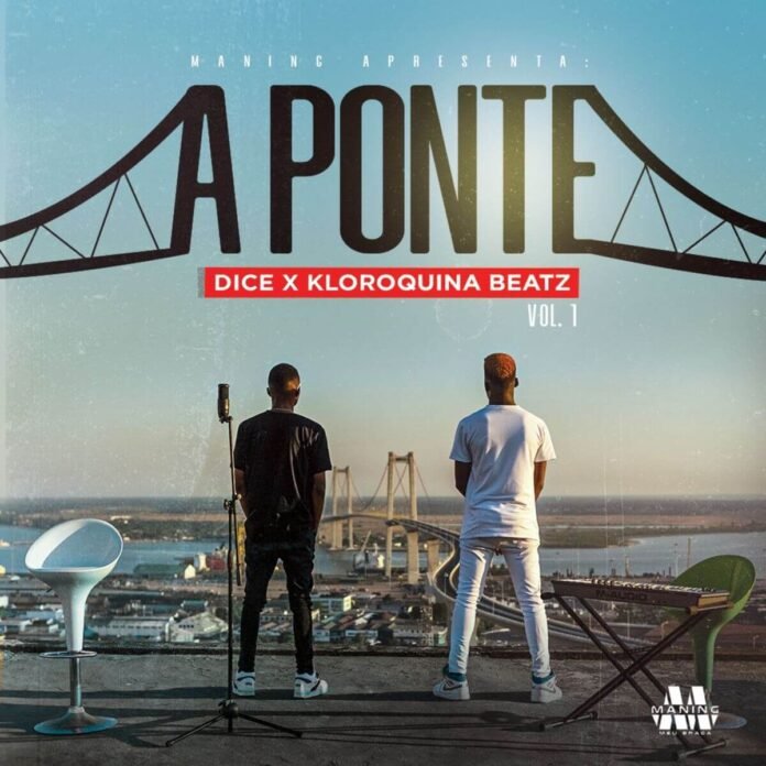 Dice x Kloroquina Beatz - A PONTE