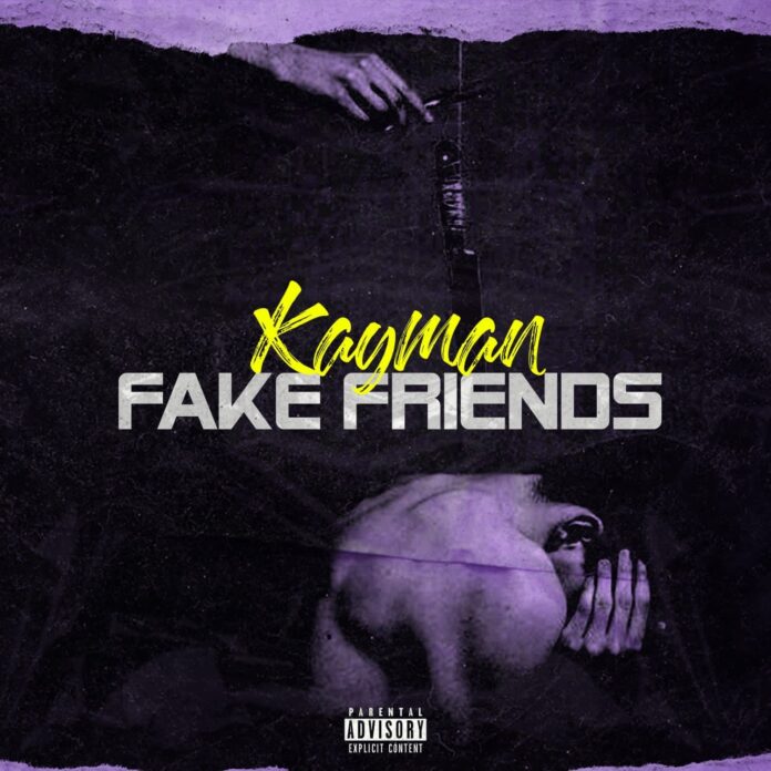 KAYMAN - Fake Friends [Prod. Grim X KAYMAN]