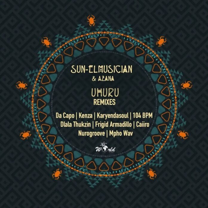 Sun-EL Musician, Azana – Uhuru (Da Capo Afro Touch Remix)