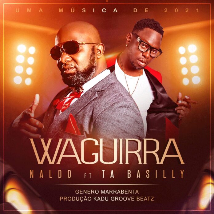 Naldo Makhara - Waguira (feat. Ta Basilly)