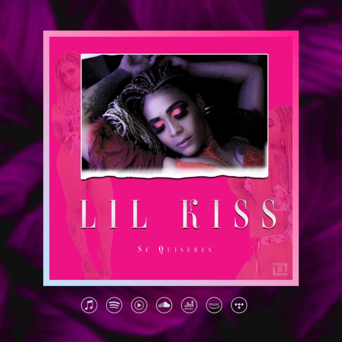 Lil Kiss - Se Quiseres
