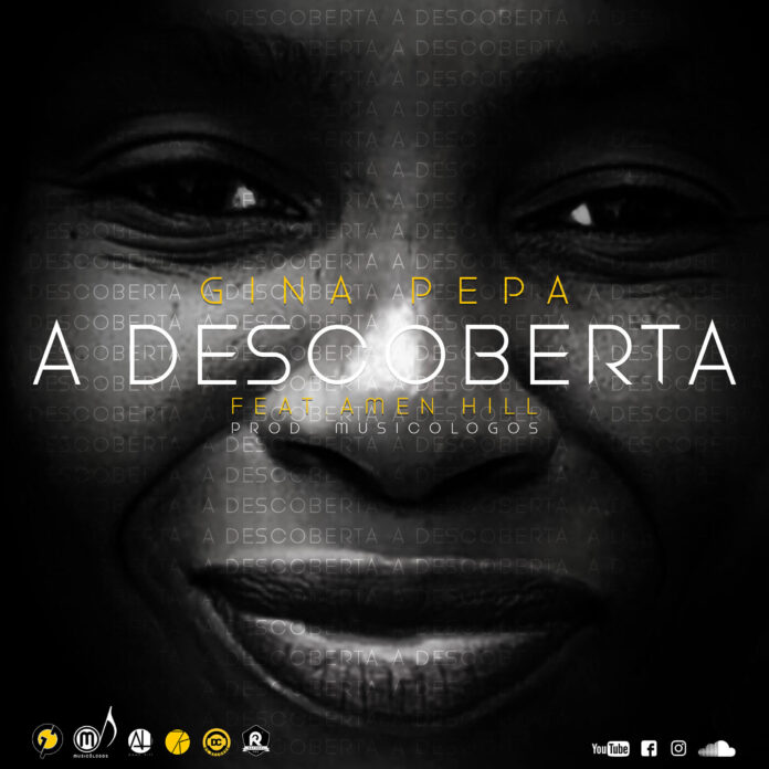 Gina Pepa - A Descoberta (Prod. Musicologos)