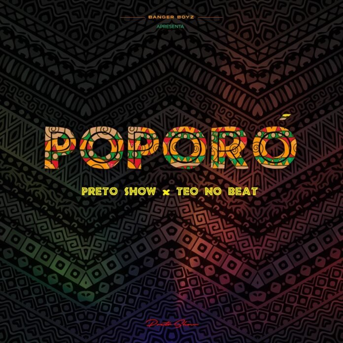 Preto Show X Teo no Beat – Poporó