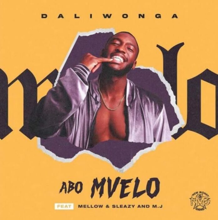 Daliwonga - Abo Mvelo (feat. Mellow & Sleazy, MJ)
