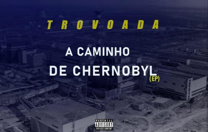 Trovoada - A Caminho De Chernobyl EP