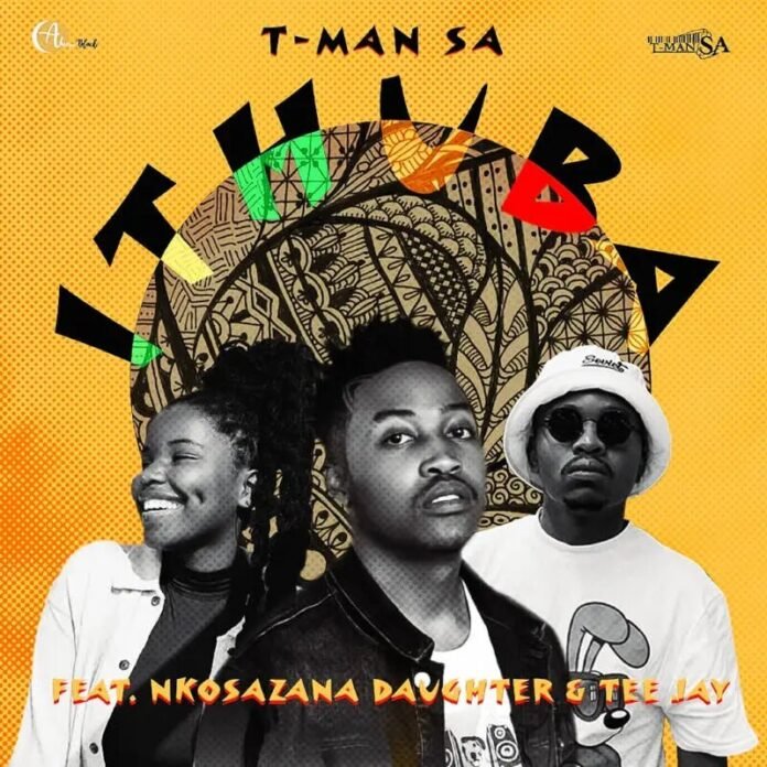 T-Man SA – iThuba (feat. Nkosazana Daughter & Tee Jay)