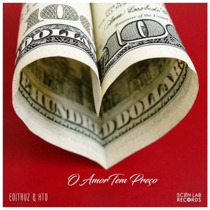 Editruz & HTD - O Amor Tem Preço