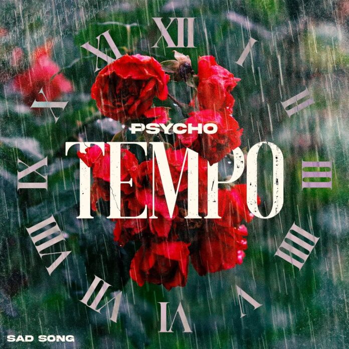 Psycho - Tempo