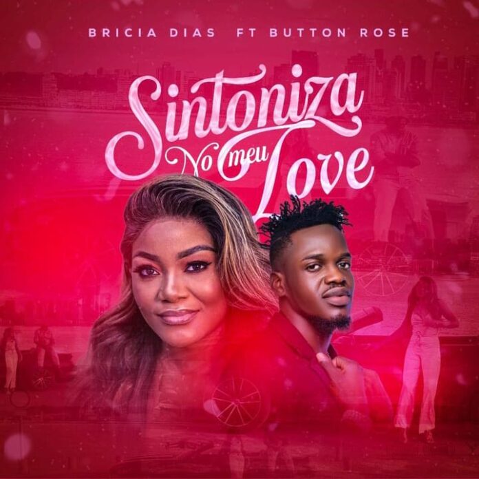 Brícia Dias - Sintoniza no meu Love (ft. Button Rose x Diboba)