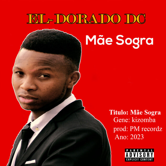 EL Dorado Dc - Mae Sogra (Prod.PM Recordz)