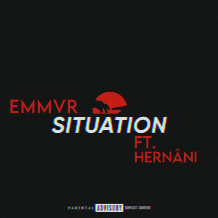 EMMVR – Situation (feat. Hernâni)