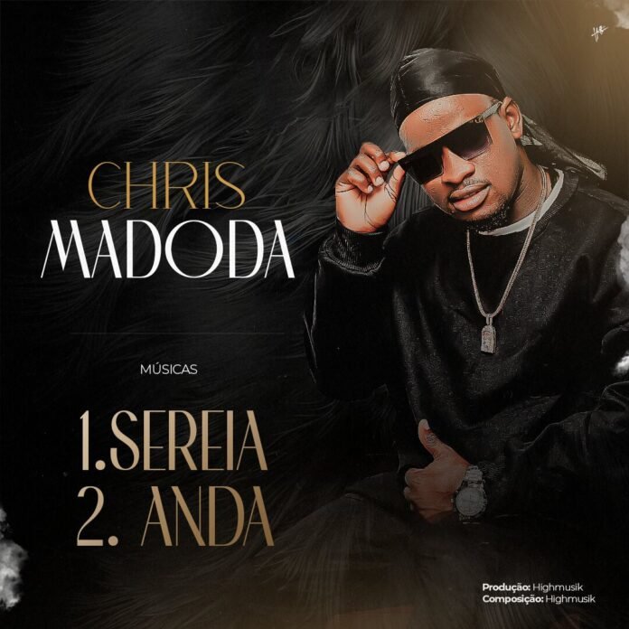 Chris Madoda - Serea