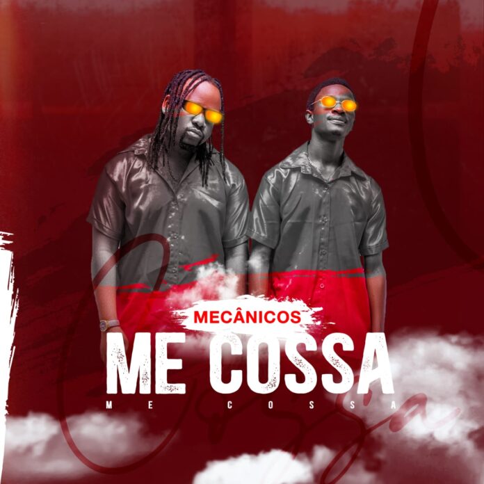 Mecânicos da Boa Cena - Me Cossa [Prod. Mr Dudy Pro no Beat & So Star Studio]