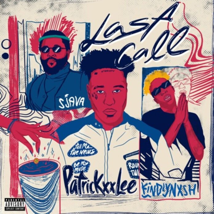 PatricKxxLee – Last Call ft. Sjava & KindlyNxsh