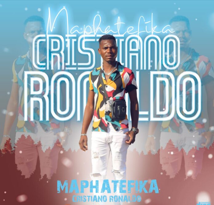 Maphathefika - Cristiano Ronaldo