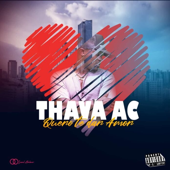 Thava AC - Quero Te Dar Amor [Prod. Aly Track]