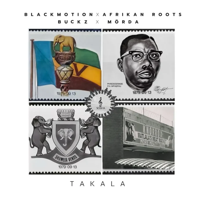 Black Motion, Afrikan Roots, Buckz & MÖRDA – Takala