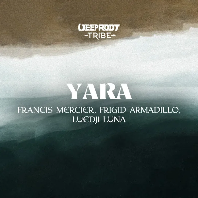 Francis Mercier, Frigid Armadillo & Luedji Luna – Yara