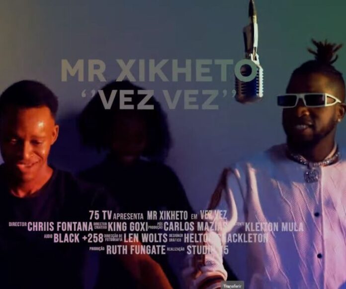 Mr Xikheto – Vez Vez