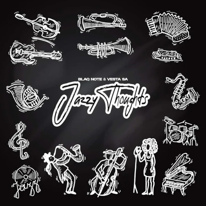 Blaq Note & Vesta SA – Jazzy Thoughts