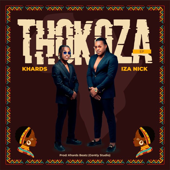 Khards & Iza Nick - Thokoza EP