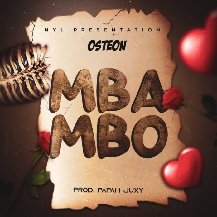 Osteon - Mbambo (Prod. Papah Juxy)