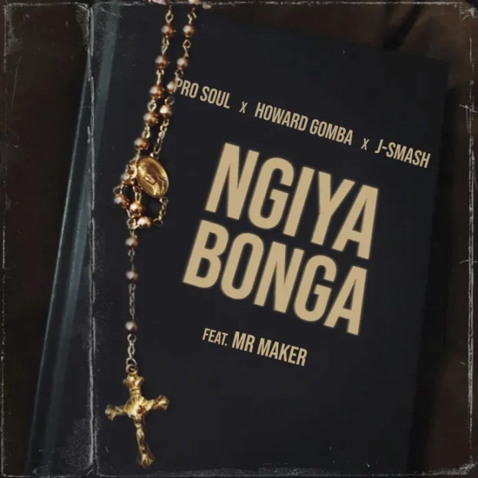 Prosoul, Howard Gomba & J-Smash – Ngiyabonga (feat. Mr Maker)