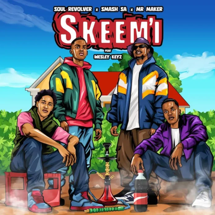 Soul Revolver, Smash SA & Mr Maker – SKEEM’I (feat. Wesley Keys)