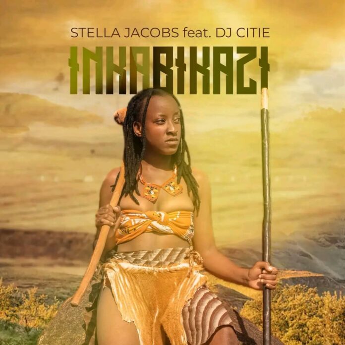 Stella Jacobs - Inkabikazi (feat. DJ Citie)