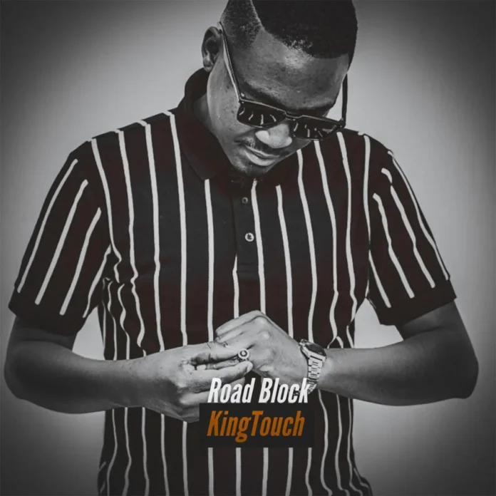 KingTouch – Road Block