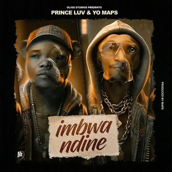 Prince Luv feat. Yo Maps – Imbwa Ndine