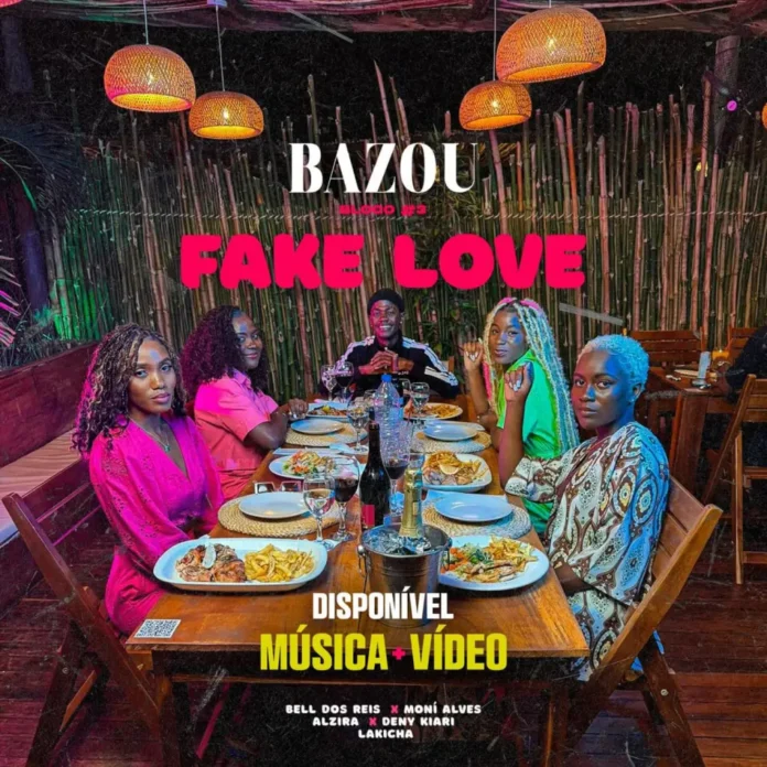 Projeto Bazou - Bloco #3 (Bell dos Reis, Moní Alves, Alzira, Deny Kiari, Lakicha) - Fake Love