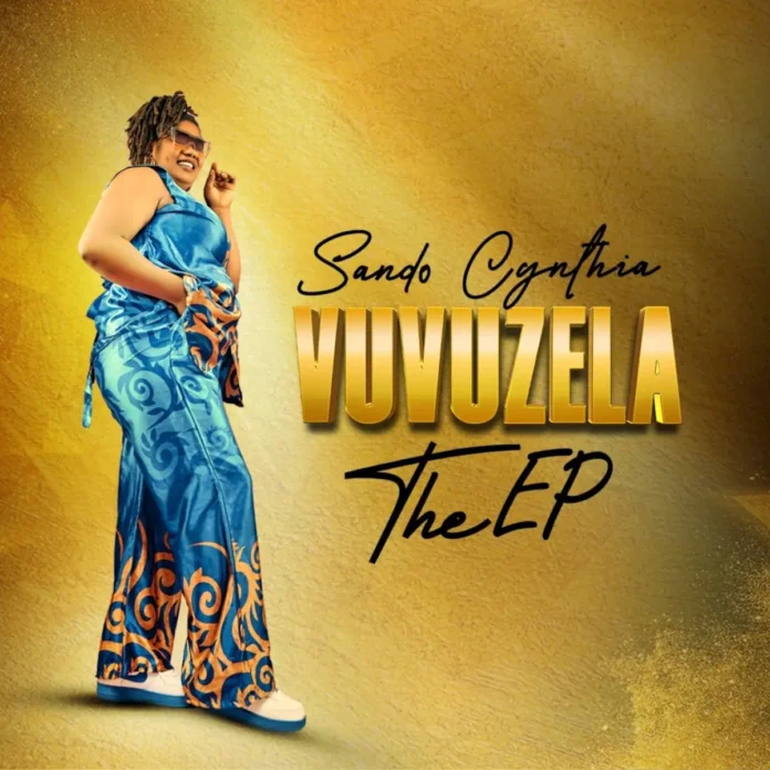 Sando Cynthia – Vuvuzela EP