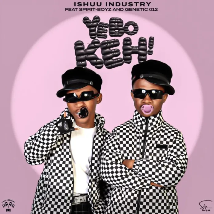 Ishuu Industry – Yebo Keh (feat. Spirit-Boyz & Genetic 012)